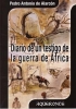 Diario de un testigo de la guerra de África. Pedro Antonio de Alarcón.