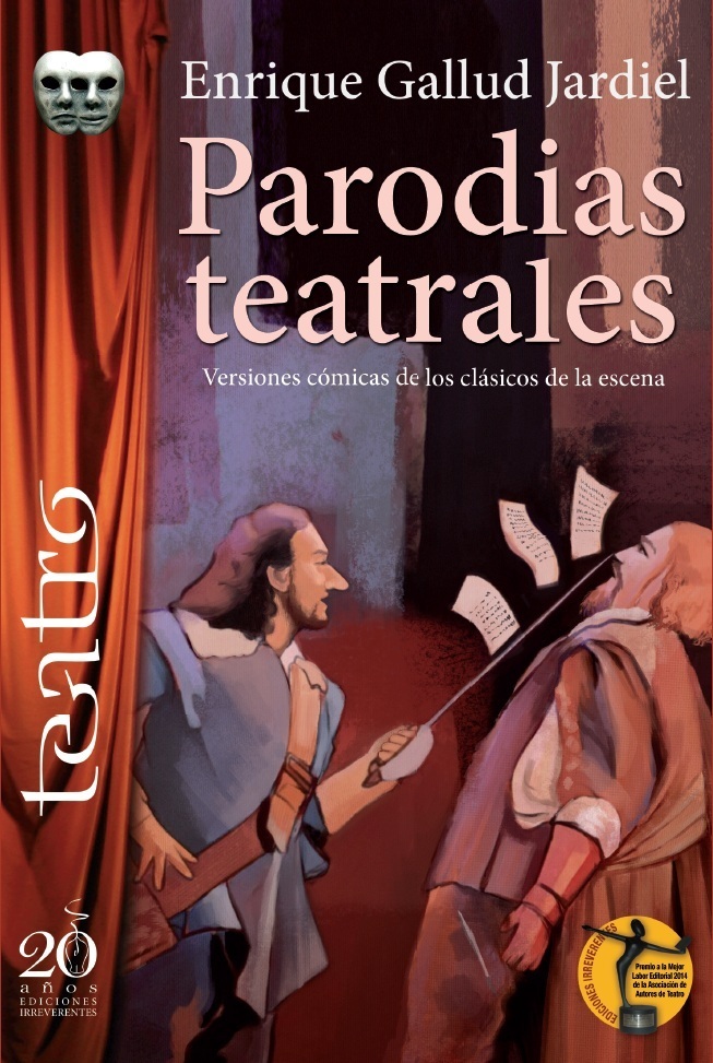 PARODIAS TEATRALES. ENRIQUE GALLUD JARDIEL