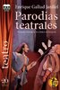 PARODIAS TEATRALES. ENRIQUE GALLUD JARDIEL